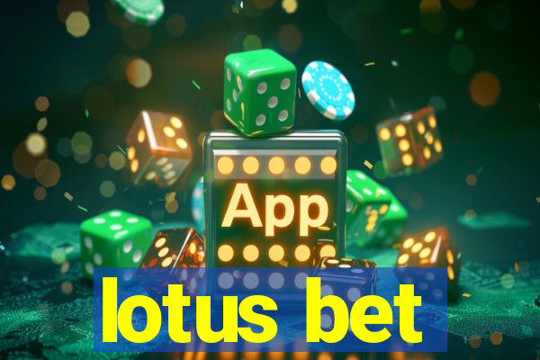 lotus bet